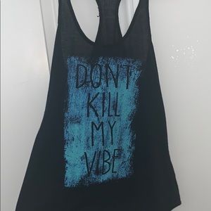 Don’t Kill My Vibe Tank